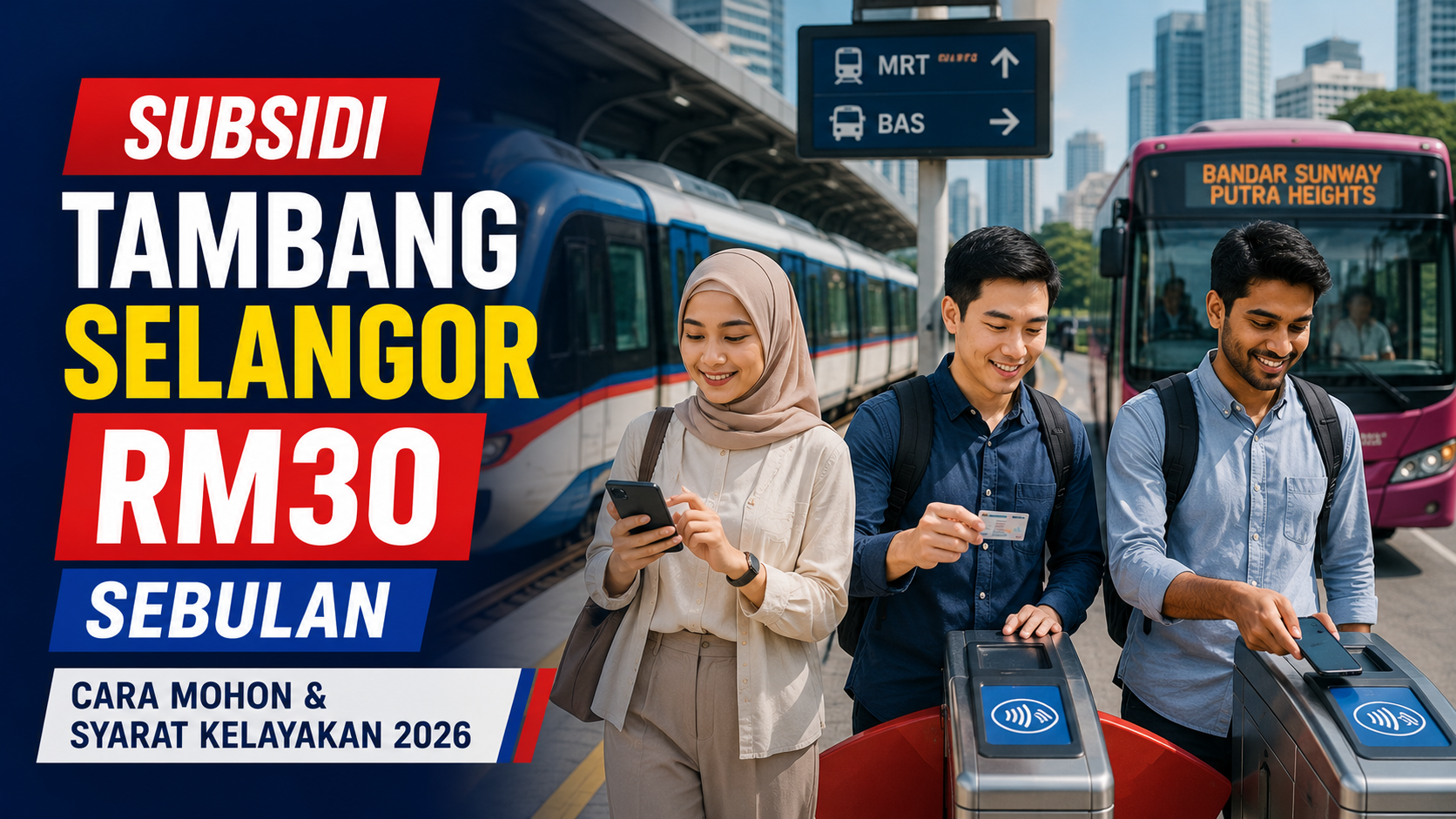 Subsidi Tambang Selangor RM30 Sebulan: Cara Mohon & Syarat Kelayakan 2026